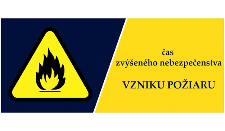 Čas zvýšeného nebezpečenstva vzniku požiaru 