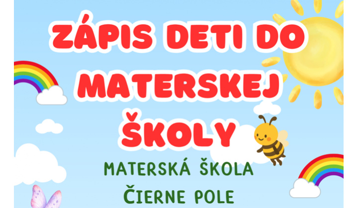 Zápis detí do Materskej školy Čierne Pole 